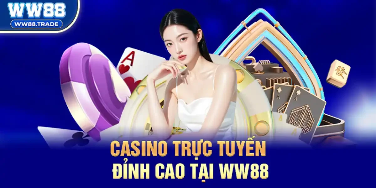 Casino Trực Tuyến – Thiên Đường Giải Trí Đỉnh Cao Tại Nhà