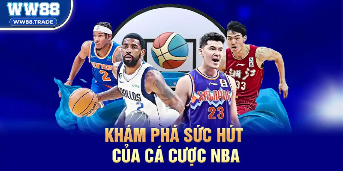Khám Phá Sức Hút Của Cá Cược NBA Trong Mùa Giải 2025-2026