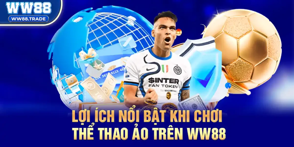 Lợi Ích Nổi Bật Khi Chơi Thể Thao Ảo Trên Nền Tảng Uy Tín